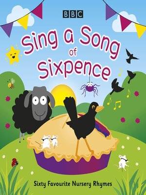 cover image of Sing a Song of Sixpence